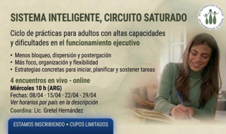 Ciclo de Prácticas con Adultos: Altas Capacidades y Funcionamiento Ejecutivo